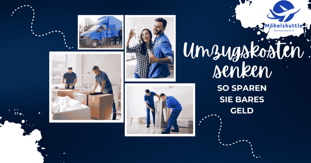 Collage mit typischen Umzugskosten: Kartons, Transporter, Möbel – Tipps zum Sparen beim Umzug